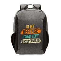 In My Defense I Was Left Unsupervised Sarcasm Sarcastic Vector Backpack