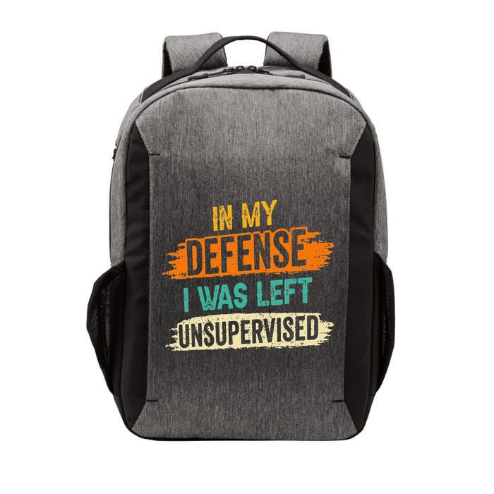 In My Defense I Was Left Unsupervised Sarcasm Sarcastic Vector Backpack