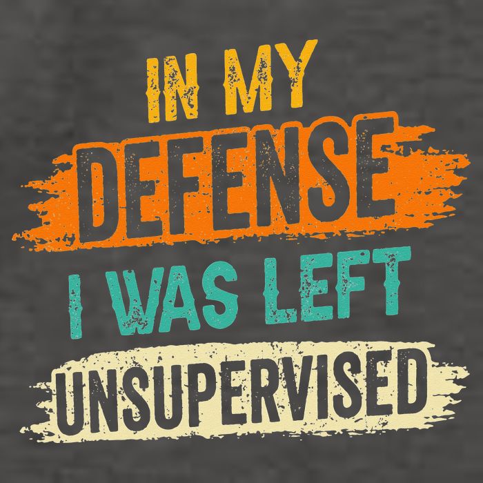 In My Defense I Was Left Unsupervised Sarcasm Sarcastic Vector Backpack