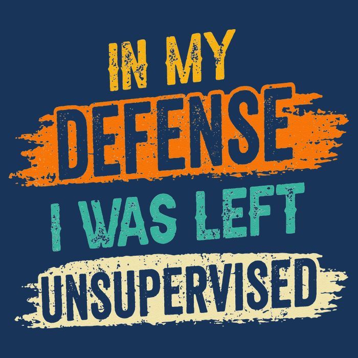 In My Defense I Was Left Unsupervised Sarcasm Sarcastic Infant Baby Jersey Bodysuit