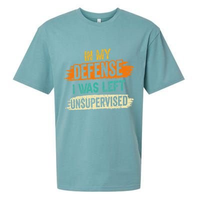 In My Defense I Was Left Unsupervised Sarcasm Sarcastic Sueded Cloud Jersey T-Shirt