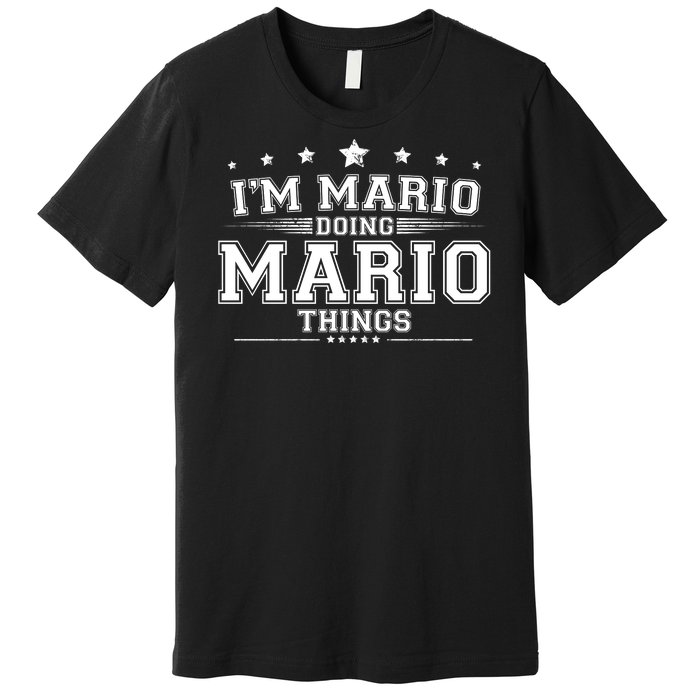 Im Mario Doing Mario Things Premium T-Shirt