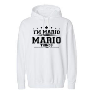 Im Mario Doing Mario Things Garment-Dyed Fleece Hoodie