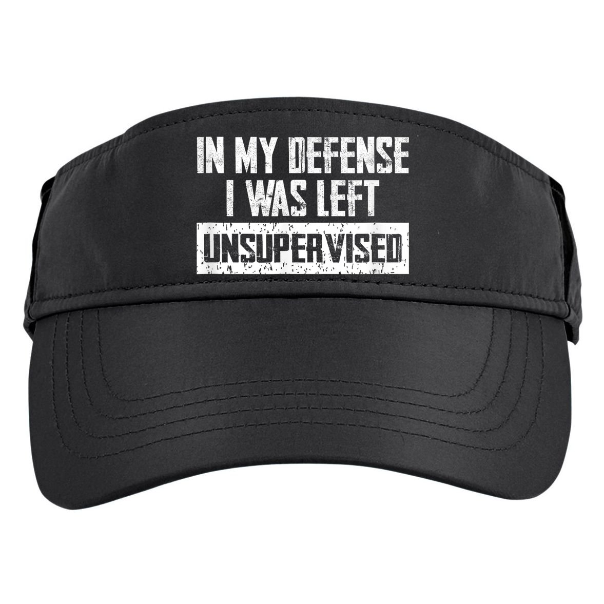 In My Defense I Was Left Unsupervised Cool Funny Adult Drive Performance Visor