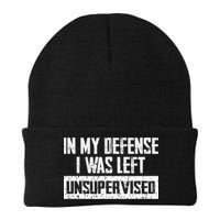 In My Defense I Was Left Unsupervised Cool Funny Beanie