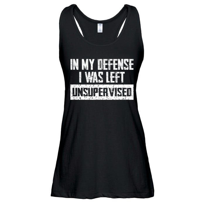 In My Defense I Was Left Unsupervised Cool Funny Ladies Essential Flowy Tank