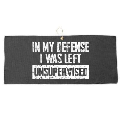 In My Defense I Was Left Unsupervised Cool Funny Large Microfiber Waffle Golf Towel