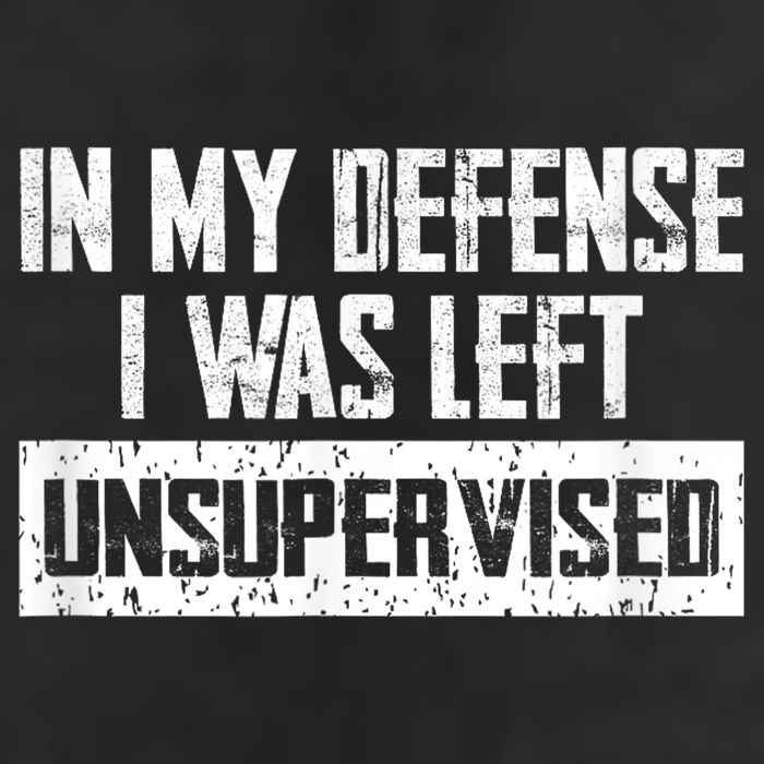 In My Defense I Was Left Unsupervised Cool Funny 25L Jumbo Tote