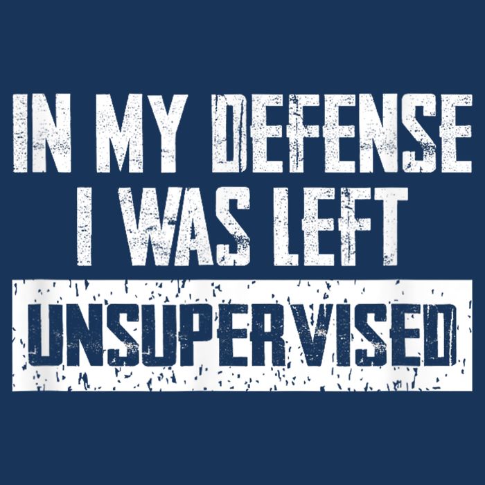 In My Defense I Was Left Unsupervised Cool Funny Infant Baby Jersey Bodysuit