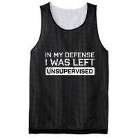 In My Defense I Was Left Unsupervised Funny Saying Mesh Reversible Basketball Jersey Tank