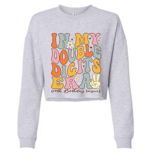 In My Double Digits Era 10th Birthday Cropped Pullover Crew