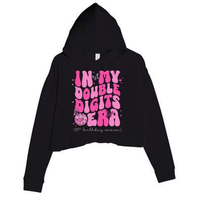 In My Double Digits Era 10th Birthday Version Crop Fleece Hoodie