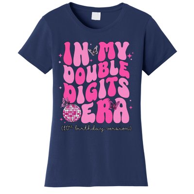 In My Double Digits Era 10th Birthday Version Women's T-Shirt