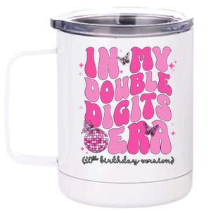 In My Double Digits Era 10th Birthday Version 12 oz Stainless Steel Tumbler Cup