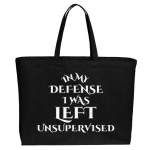 In My Defense I Was Left Unsupervised Funny Distressed Cotton Canvas Jumbo Tote