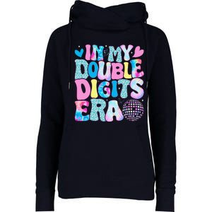 In My Double Digits Era Retro 10 Year Old 10th Birthday Girl Womens Funnel Neck Pullover Hood