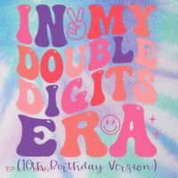 In My Double Digits Era 10th Birthday Legacy Tie Dye Trucker Hat