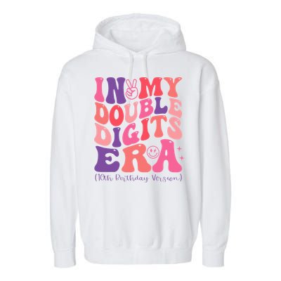 In My Double Digits Era 10th Birthday Garment-Dyed Fleece Hoodie