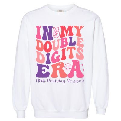 In My Double Digits Era 10th Birthday Garment-Dyed Sweatshirt