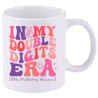 In My Double Digits Era 10th Birthday 11oz C Handle Ceramic Mug