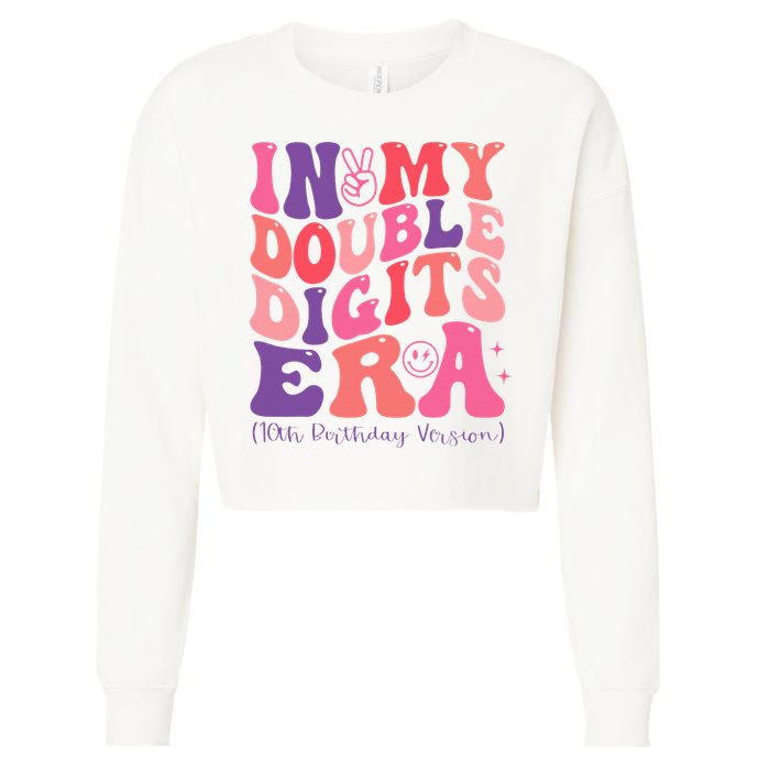 In My Double Digits Era 10th Birthday Cropped Pullover Crew