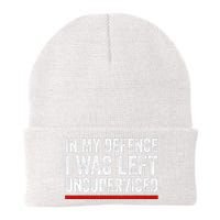 In My Defense I Was Left Unsupervised Funny Joke Knit Cap Winter Beanie