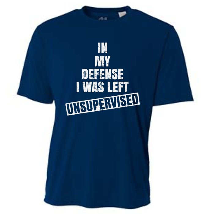 In My Defense I Was Left Unsupervised Funny Vintage Cooling Performance Crew T-Shirt