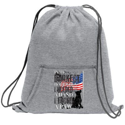 In My Darkest Hour I Reached For A Hand Found A Paw Sweatshirt Cinch Pack Bag