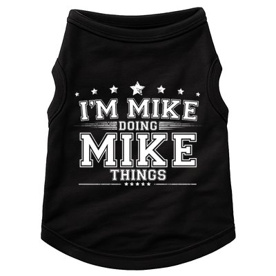 Im Mike Doing Mike Things Doggie Tank