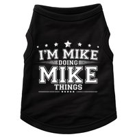 Im Mike Doing Mike Things Doggie Tank