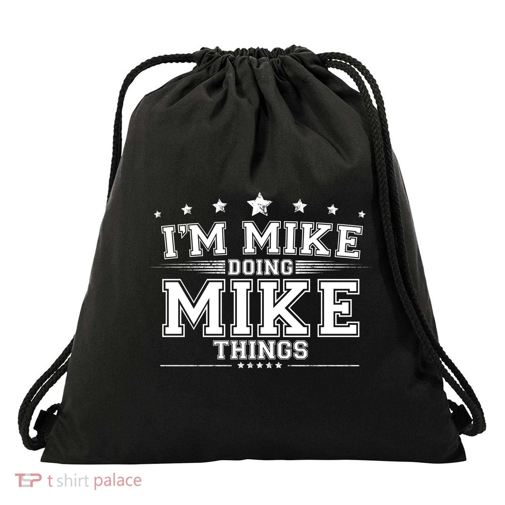 Im Mike Doing Mike Things Drawstring Bag