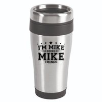 Im Mike Doing Mike Things 16oz Travel Tumbler