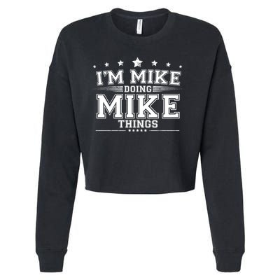 Im Mike Doing Mike Things Cropped Pullover Crew