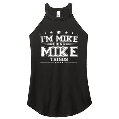 Im Mike Doing Mike Things Women's Perfect Tri Rocker Tank