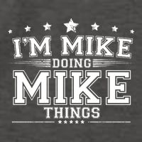 Im Mike Doing Mike Things Vector Backpack