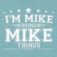 Im Mike Doing Mike Things Sueded Cloud Jersey T-Shirt