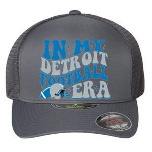 In My Detroit Football Era Sports Fan Flexfit Unipanel Trucker Cap