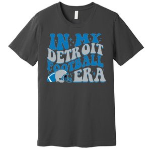 In My Detroit Football Era Sports Fan Premium T-Shirt