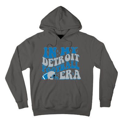 In My Detroit Football Era Sports Fan Tall Hoodie