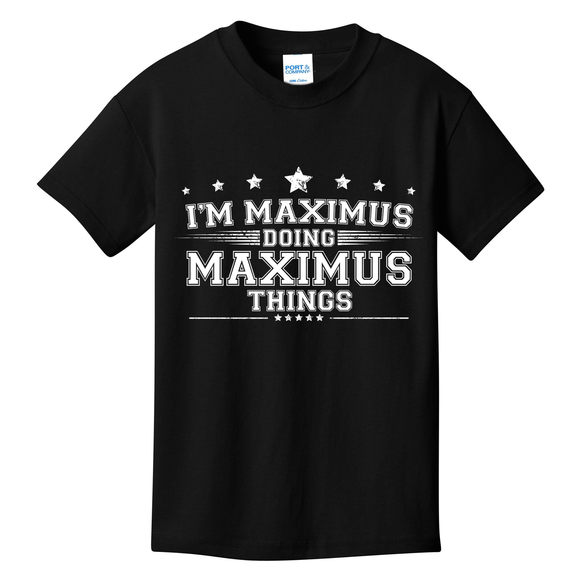 Im Maximus Doing Maximus Things Kids T-Shirt