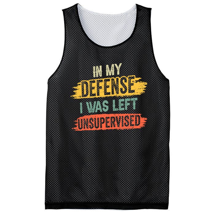 In My Defense I Was Left Unsupervised Funny Retro Vintage Mesh Reversible Basketball Jersey Tank