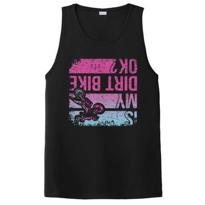 Is My Dirt Bike Ok Funny Motorcycle Dirt Biker Motocross PosiCharge Competitor Tank