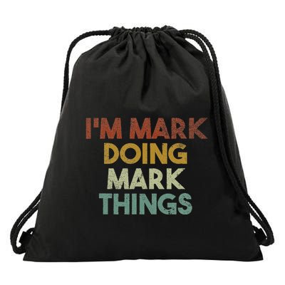 IM Mark Doing Mark Things Funny First Name Mark Drawstring Bag