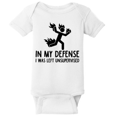 In My Defense I Was Left Unsupervised Funny Gift Baby Bodysuit