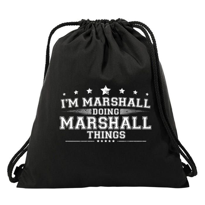 Im Marshall Doing Marshall Things Drawstring Bag