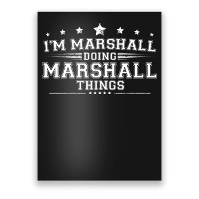 Im Marshall Doing Marshall Things Poster