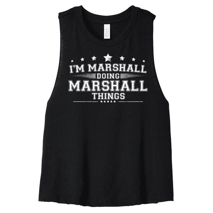 Im Marshall Doing Marshall Things Women's Racerback Cropped Tank