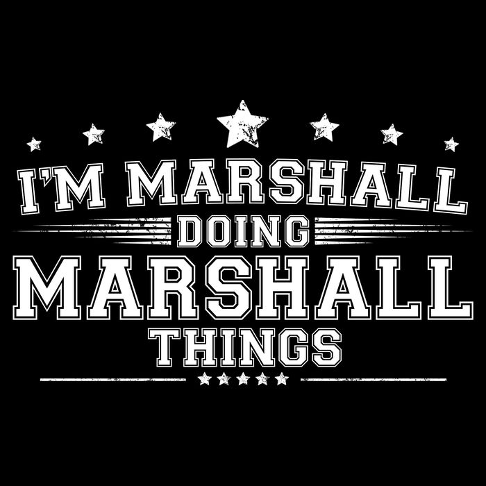 Im Marshall Doing Marshall Things Womens T-Shirt