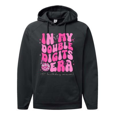 In My Double Digits Era 10th Birthday Version Performance Fleece Hoodie