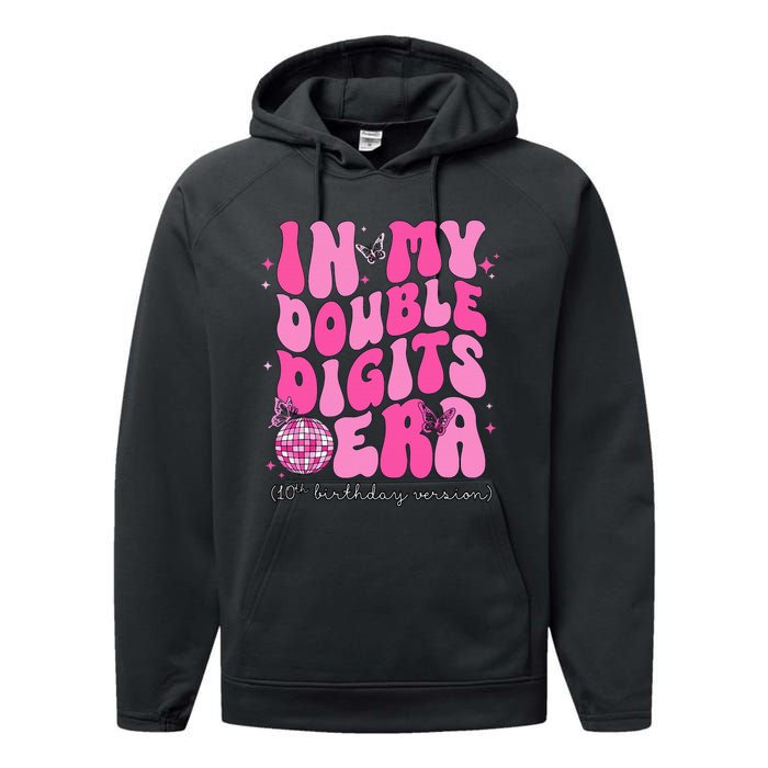 In My Double Digits Era 10th Birthday Version Performance Fleece Hoodie